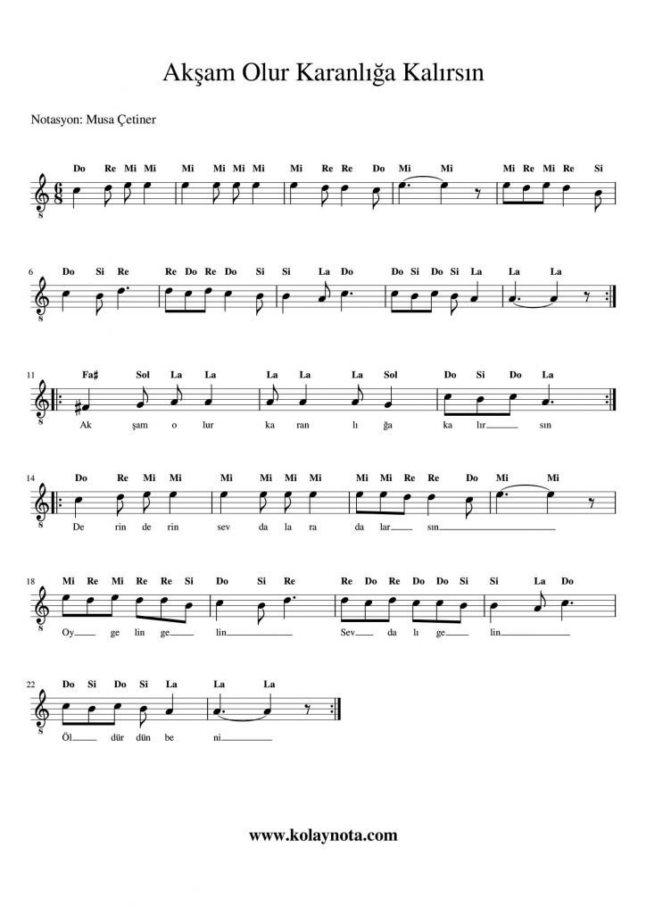 Akşam Olur Karanlığa Kalırsın - Kolay Notası