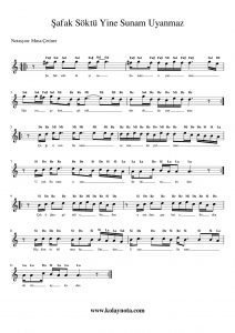 Şafak Söktü Yine Sunam Uyanmaz - Kolay Notası