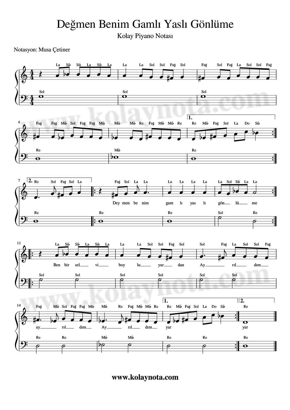 Değmen Benim Gamlı Yaslı Gönlüme Piyano Notası