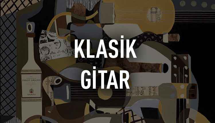 Klasik Gitar Notaları