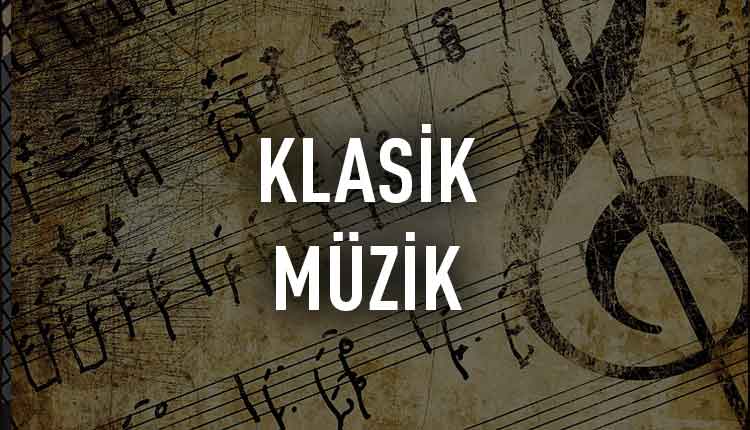 Klasik Müzik