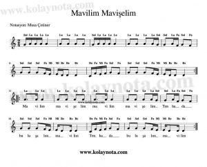 Mavilim Mavişelim - Kolay Notası