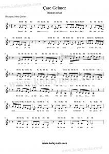 Çare Gelmez - Kolay Notası