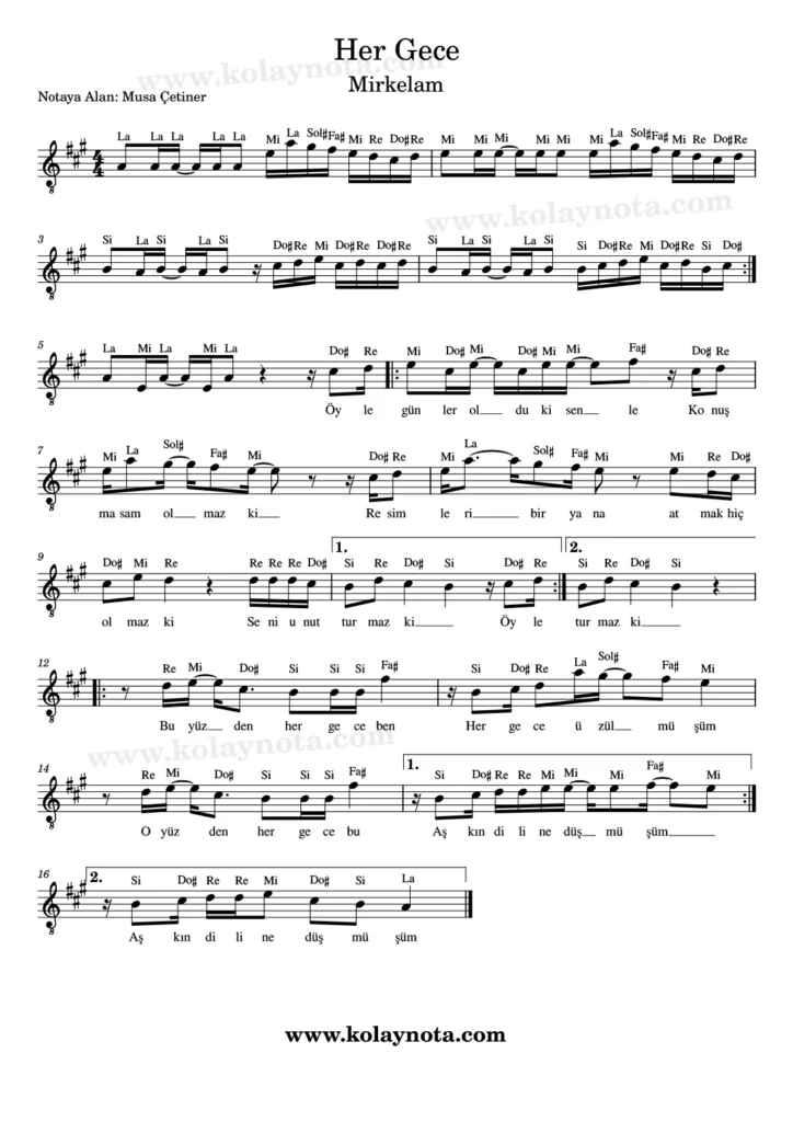 Mirkelam, Her Gece şarkısının kolay notasyonu