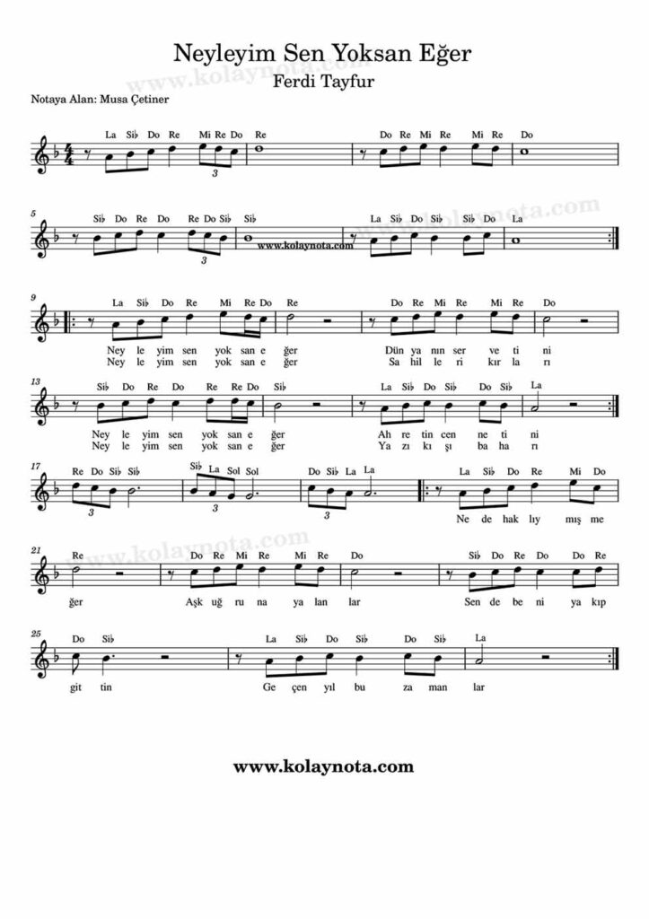Neyleyim Sen Yoksan Eğer şarkısının kolay notasyonu